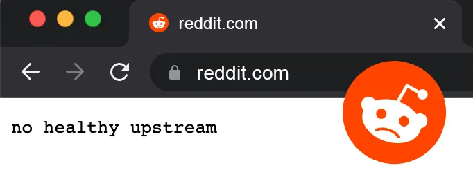 fix: no healthy upstream reddit